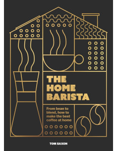 Книга: The Home Barista - Том Саксън